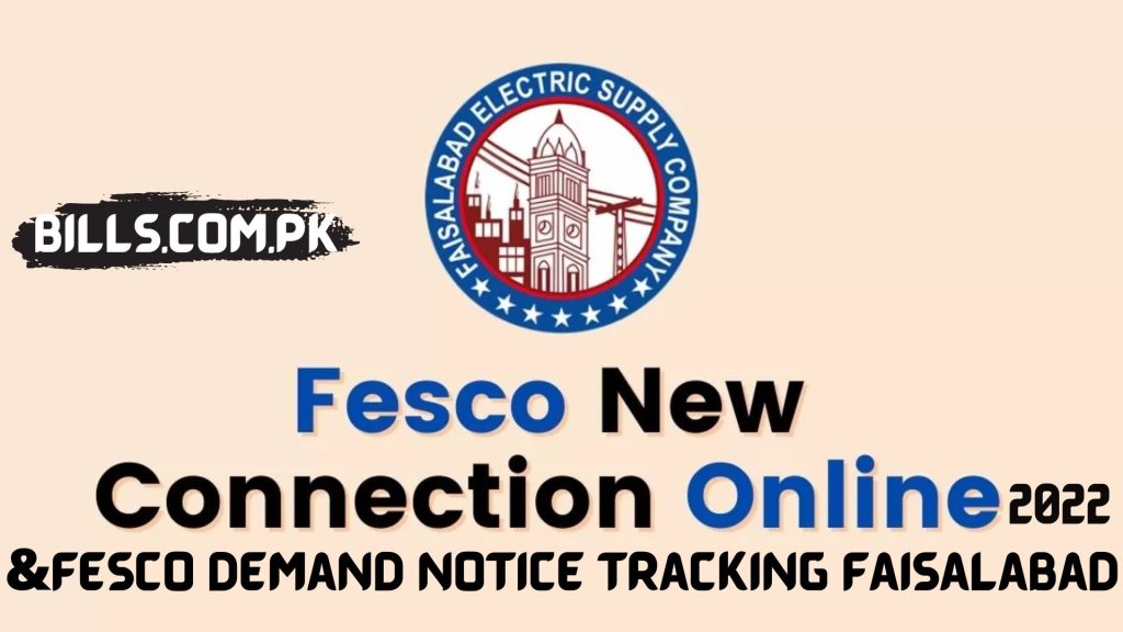 Fesco New Connection Online 2022 & Fesco Demand Notice Tracking Faisalabad
