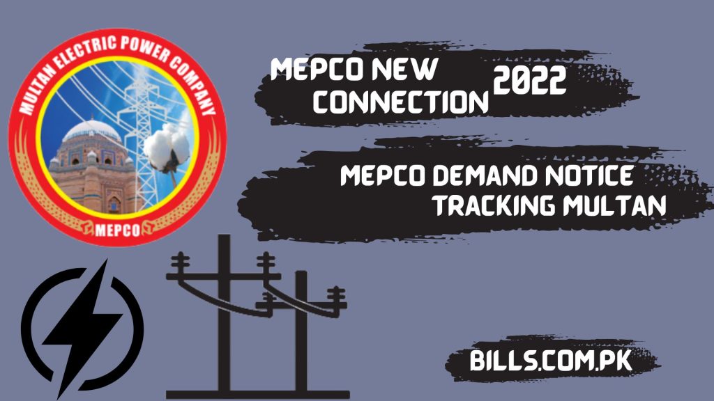 Mepco new connection (2022) Mepco Demand Notice Tracking Multan